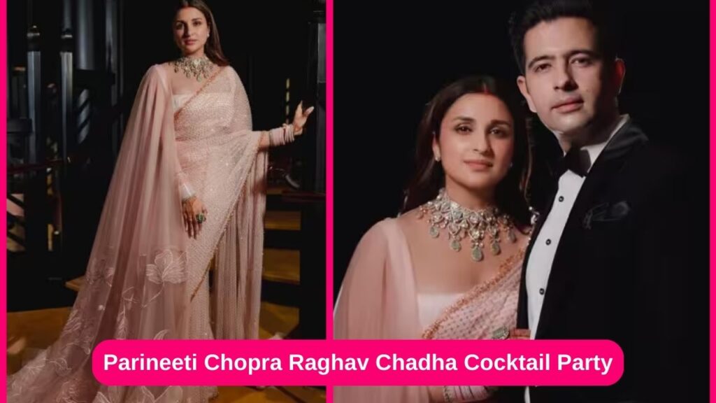 Parineeti Chopra Raghav Chadha Cocktail Party